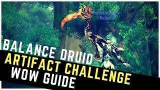 Thwarting the Twins  A Challenging Look Achievement  Guide Artifact Appearance BALANCE DRUID