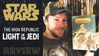 Star Wars The High Republic Light of the Jedi Novel Review