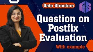 Practice question on Postfix Evaluation  Stack  Data Structure