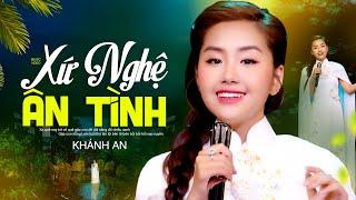 Xứ Nghệ Ân Tình - Khánh An  Bài Hát Về Xứ Nghệ HOT MỚI Nhất