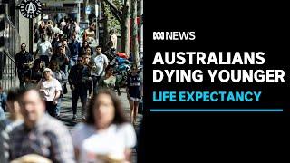 Australia’s life expectancy falls for the first time in three decades  ABC News