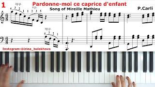 PARDONNE-moi CE CAPRICE DENFANT Mireille Mathieu Piano ПРОСТИ МНЕ ЭТОТ КАПРИЗ Пианино Мирей Матье