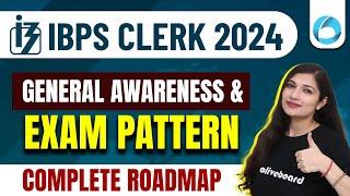 IBPS CLERK EXAM PATTERN  IBPS Clerk GA SYLLABUS  COMPLETE ROADMAP By Sheetal Mam