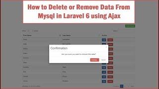 How to Delete or Remove Data From Mysql in Laravel 6 using Ajax