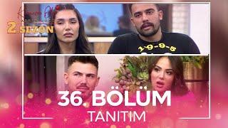 Kısmetse Olur Aşkın Gücü 2. Sezon 36. Bölüm TANITIM