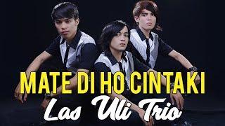 Las Uli Trio - MATE DIHO CINTAKI  Official Music & Video 