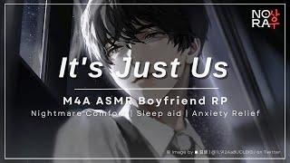 Boyfriend Holds You After a Bad Dream M4A Nightmare Comfort Sleep aid Anxiety Relief ASMR
