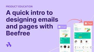 A quick intro to designing emails and pages with Beefree