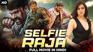 Selfie Raja - South Indian New Released Movie Dubbed In Hindi  Allari Naresh Sakshi Choudhary