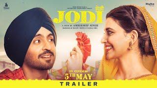 Jodi Official Trailer  Diljit Dosanjh  Nimrat Khaira  Amberdeep SinghReleasing on 5th May 2023