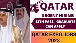 Doha Qatar Expo Jobs  How to get expo job in Qatar  Qatar Expo 2023  Expo job salary - Expo jobs