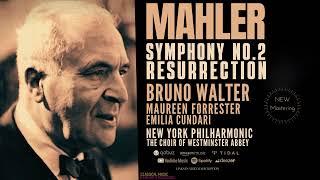 Mahler - Symphony No. 2 Resurrection Ct.rc. Bruno Walter New York Philharmonic  Remastered