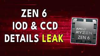 AMD To DOMINATE? Zen 6 IOD & CCD Details Leak
