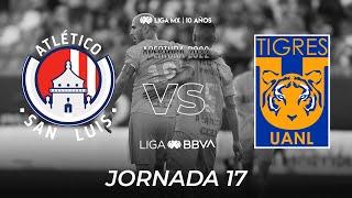 Resumen y Goles  San Luis vs Tigres  Liga BBVA MX  Apertura 2022 - Jornada 17