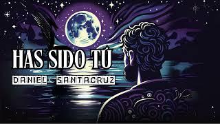 Daniel Santacruz - Has Sido Tú Audio Cover