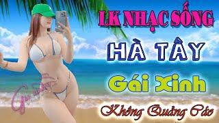 Mở Loa To Lên LK Nhạc Sống Thôn Quê Người Mẫu BIKINI ️ LK Nhạc Sống Hà Tây Gái Xinh Toàn Bài Hay