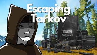 I might have escaped from Tarkov