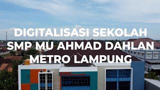 Digitalalisasi Sekolah SMP Mu Ahmad Dahlan Metro Lampung