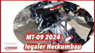 MT-09 Legaler Heckumbau - kurzer Kennzeichenträger