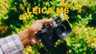 Is The Leica M6 Still OVERRATED ?