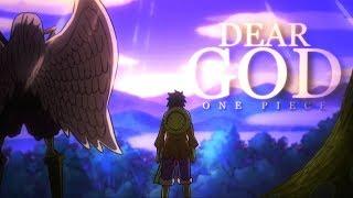 One Piece AMV - DEAR GOD