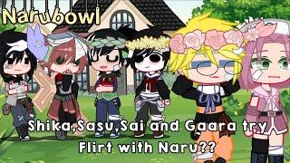  𝐍𝐀𝐑𝐔𝐁𝐎𝐖𝐋  ShikaSasuSai & Gaara try to flirt with Naru?  YUH  • 𝒔𝒙𝒇𝒊𝒂  • 