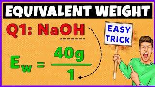 Equivalent Weight  How to calculate equivalent weight ?