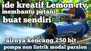 Kenapa Baru Tau Sekarang ide Dari paralon Kecerdikan tukang ledeng buat pompa air tanpa listrik