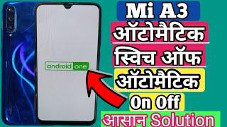 Mi A3 automatic switch off problem  redmi a3 auto restart problem fix