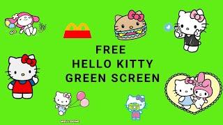 ***FREE HELLO KITTY GREEN SCREEN OVERLAYS FREE TO USE NO COPYRIGHT GREEN SCREEN WITH DOWNLOAD LINK