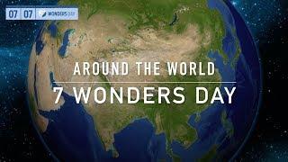 7 Wonders Day - Around the world