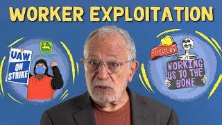 5 Ways Your Company May Be Exploiting You  Robert Reich