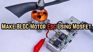 Brushless Motor Esc Using Mosfet  How to make esc for Bldc motor #MrAviPro