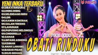 OBATI RINDUKU - YENI INKA FULL ALBUM TERBARU 2024 TANPA IKLAN