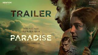 Paradise  Official Trailer  Newton Cinema  Madras Talkies  Roshan Mathew Darshana Rajendran