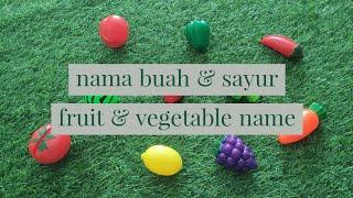 fruit & vegetable name nama buah & sayur