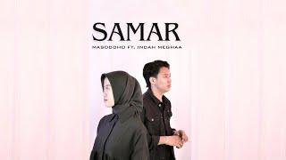 SAMAR - MASDDDHO FT. INDAH MEGHAA OFFICIAL ACOUSTIC VERSION  YEN ONO KURANG KURANGKU