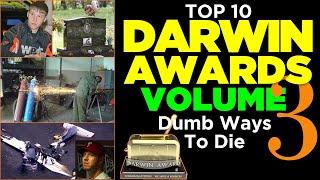 Volume 3 Top 10 Most Stupid Official Darwin Awards Winners - Dumb Ways To Die