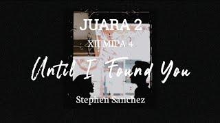 Stephen Sanchez - Until I Found You  Juara 2 Lomba MV SMA Negeri 2 Purwokerto Tahun 2022