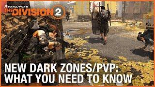 The Division 2 New Dark Zones and PVP – What You Need to Know  Ubisoft NA