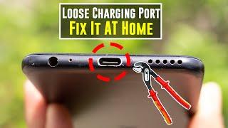 HOW TO FIX ANDROID PHONE CHARGING PORT  NOT CHARGING    LOOSE PORT MIA1