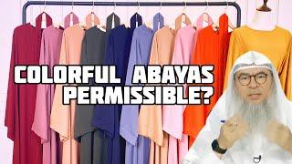 Can muslim women wear colourful abaya  burqa? - Assim al hakeem