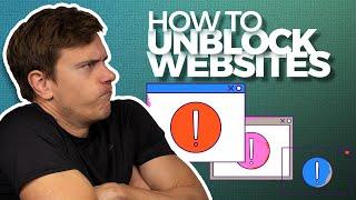 How to Unblock Websites at School or Work 3 Easy Steps