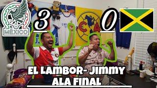 El Lambor-Jimmy Metio 3era Reacciones México vs Jamaica semifinal copa oro 2023️