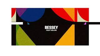 Bessey - Fruit Seller