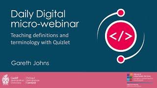 Daily Digital micro webinar  Teaching definitions and terminology with Quizlet