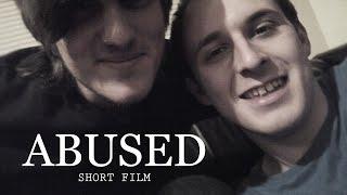 Abused - Short Film 2013