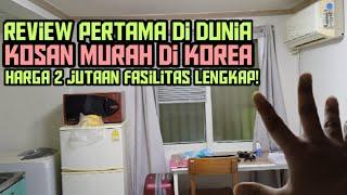 Pertama di Dunia  Review kosan di Korea harga 2 Jutaan