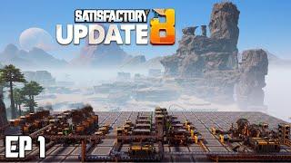 Getting Started  Satisfactory U8 - Ep 1