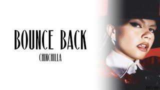 CHINCHILLA - Bounce Back Lyric